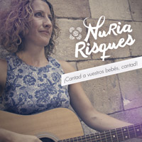 Nuria Risques, Cantad a vuestros bebés, cantad!, Merck