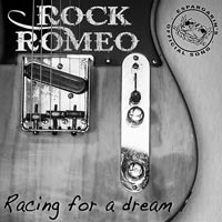 Rock Romeos, Racing for a dream