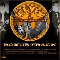 Elvis & The Blue Moon Boys, Bonus Track